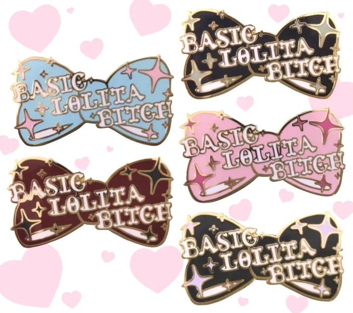 Basic Lolita Bitch Enamel Pin